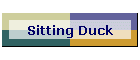 Sitting Duck