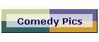 Comedy Pics