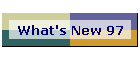 What's New 97